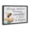 Stupell Industries Always Believe Something Wonderful Floating Frame, design by Susie Boyer